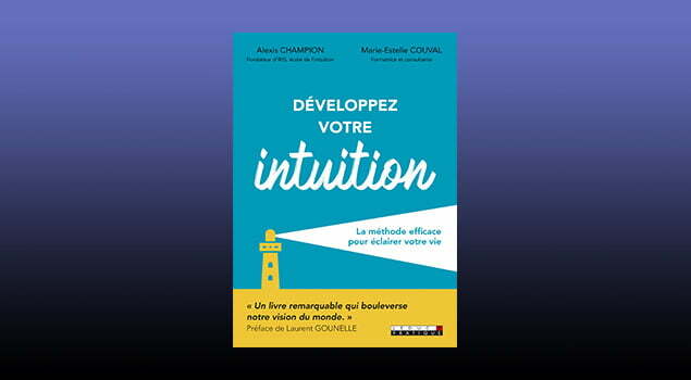 livre Alexis Champion Marie Estelle Couval Developpez votre intuition