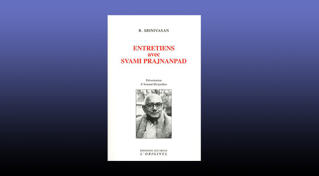 livre R. Srinivasan Entretiens avec Svami Prajnanpad