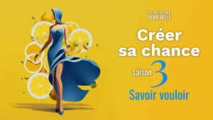 Formation Créer sa chance - saison 3