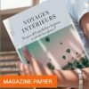 Abonnement Magazines Voyages Interieurs - Edition Papier - 12 numéros par an